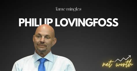 phillip lovingfoss death.